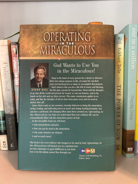 Operating in the Miraculous