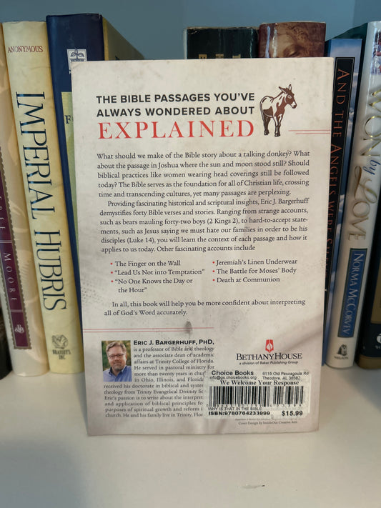 Why Is That in the Bible?: The Most Perplexing Verses and Stories—and What They Teach Us