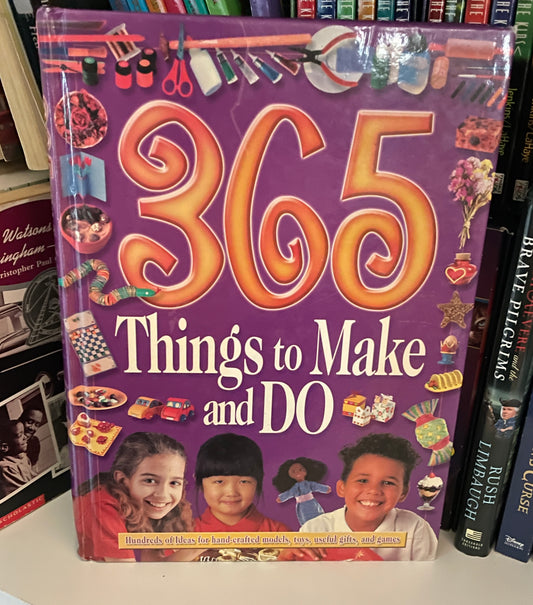 365 Things to Make and Do
