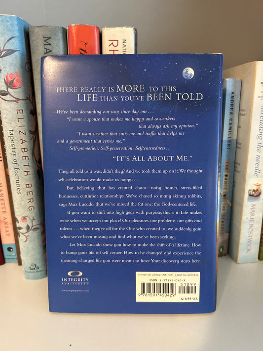 It's Not About Me: Rescue from the Life We Thought Would Make Us Happy