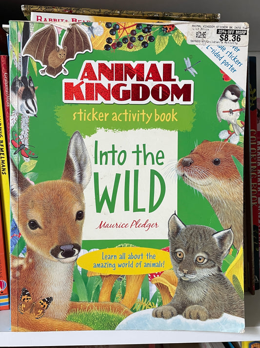 Animal Kingdom Sticker Activity Book: Into the Wild