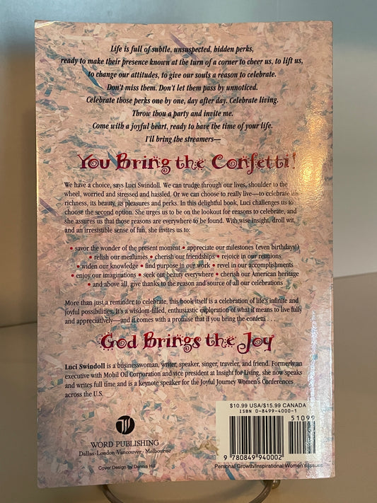 You Bring the Confetti, God Brings the Joy - The Aged Page