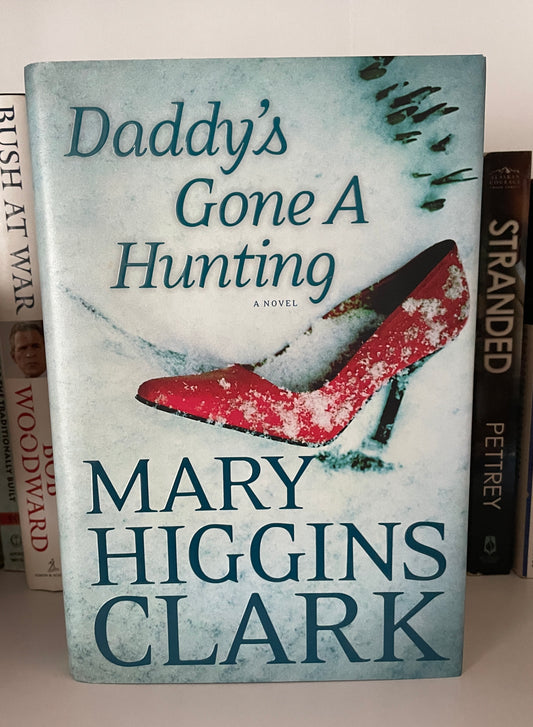 Daddy's Gone A Hunting