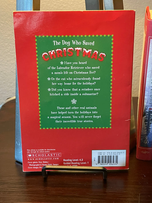 The Dog Who Saved Christmas and Other True Animal Tales