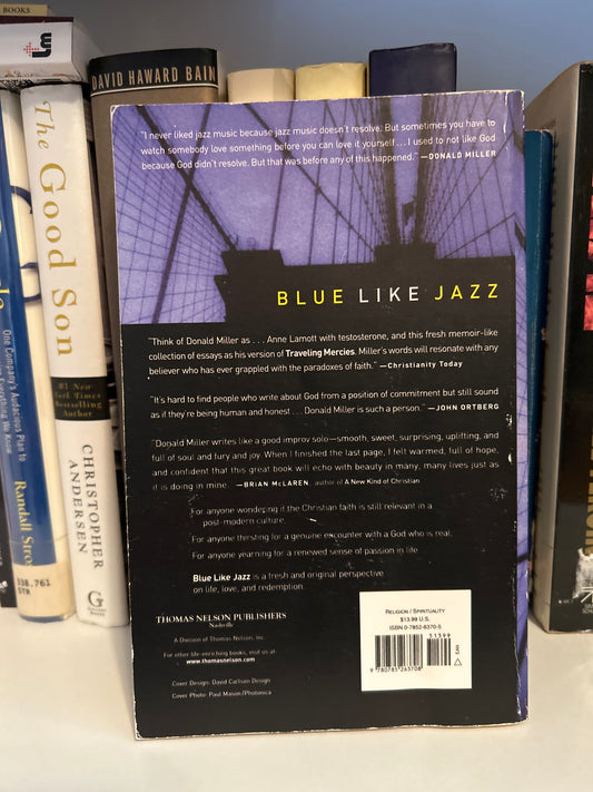 Blue Like Jazz: Nonreligious Thoughts on Christian Spirituality