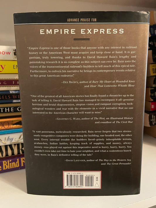 Empire Express: Building the First Transcontinental Railroad