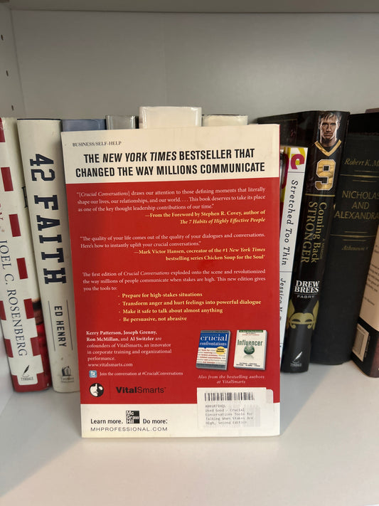 Crucial Conversations Tools for Talking When Stakes Are High, Second Edition
