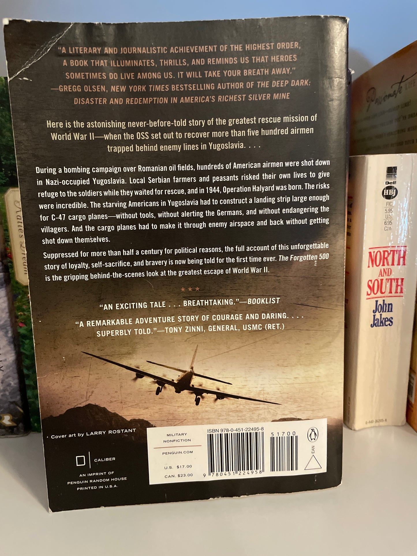 The Forgotten 500: The Untold Story of the Men Who Risked All for the Greatest Rescue Mission of World War II