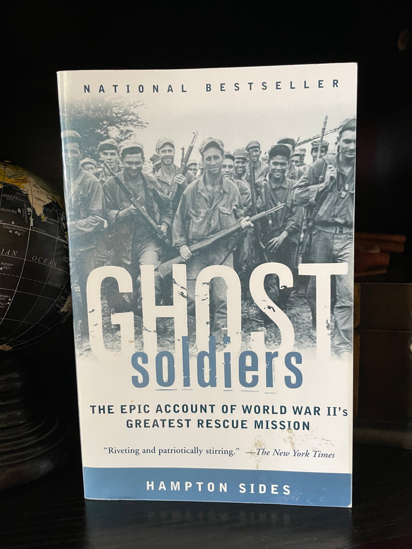 Ghost Soldiers: The Epic Account of World War II's Greatest Rescue Mission
