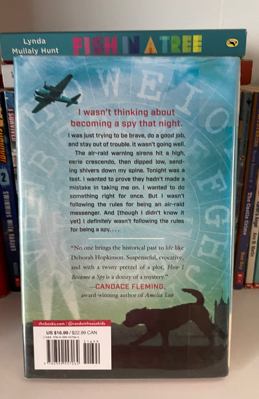 How I Became a Spy: A Mystery of WWII London