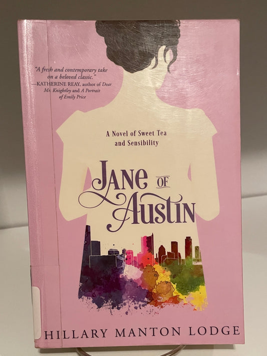 Jane of Austin: A Novel of Sweet Tea and Sensibility - The Aged Page