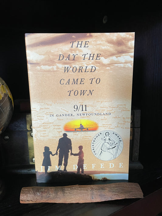 The Day the World Came to Town: 9/11 in Gander, Newfoundland - The Aged Page