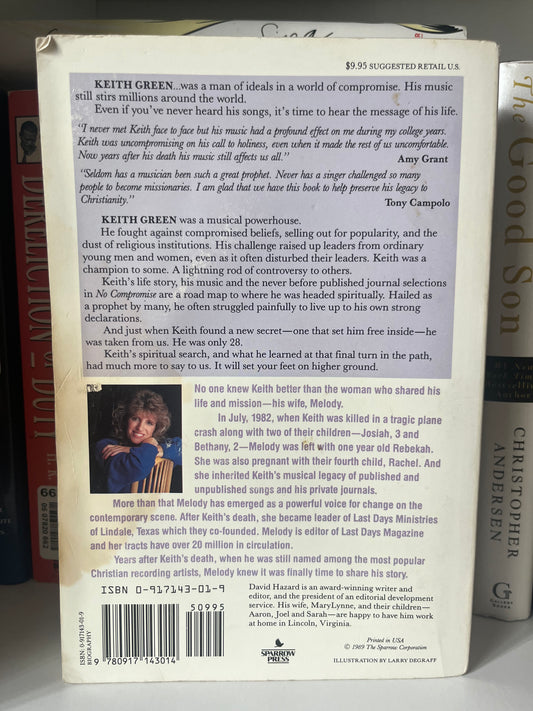 No Compromise: The Life Story of Keith Green