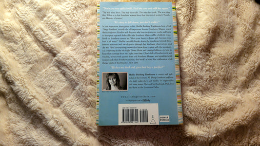 Suck Your Stomach in and Put Some Color On!: What Southern Mamas Tell Their Daughters that the Rest of Y'all Should Know Too - The Aged Page