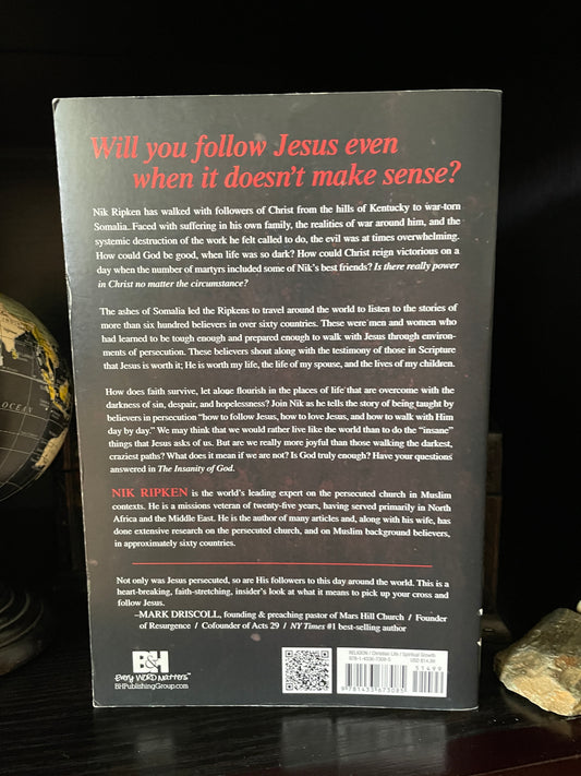 The Insanity of God: A True Story of Faith Resurrected