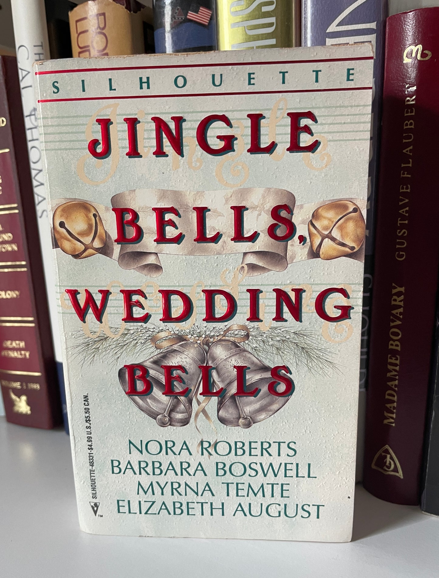 Jingle Bells, Wedding Bells: All I Want for Christmas / A Very Merry Step-Christmas / Jack's Ornament / The Forever Gift) (Silhouette Romance Series)