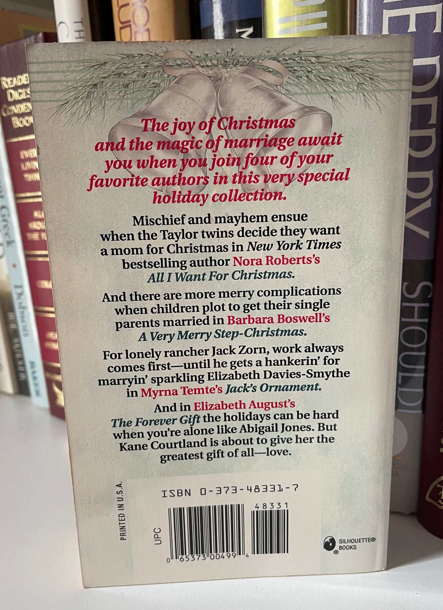 Jingle Bells, Wedding Bells: All I Want for Christmas / A Very Merry Step-Christmas / Jack's Ornament / The Forever Gift) (Silhouette Romance Series)