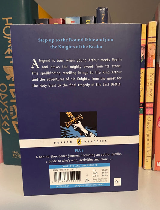 King Arthur and His Knights of the Round Table (Puffin Classics)