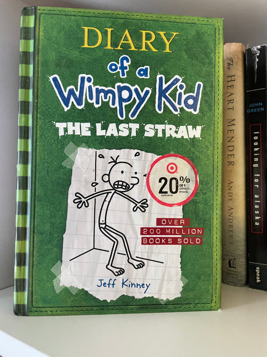 The Last Straw (Diary of a Wimpy Kid #3)