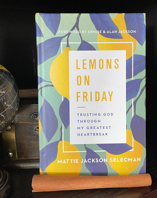 Lemons on Friday: Trusting God Through My Greatest Heartbreak - The Aged Page