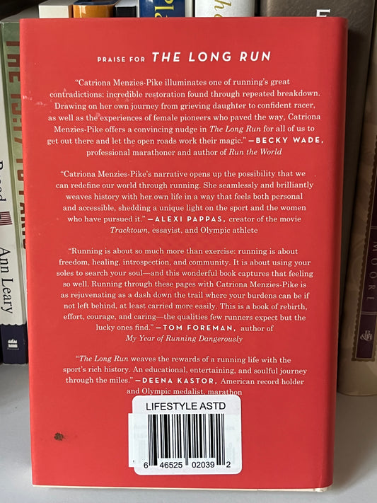The Long Run: A Memoir of Loss and Life in Motion
