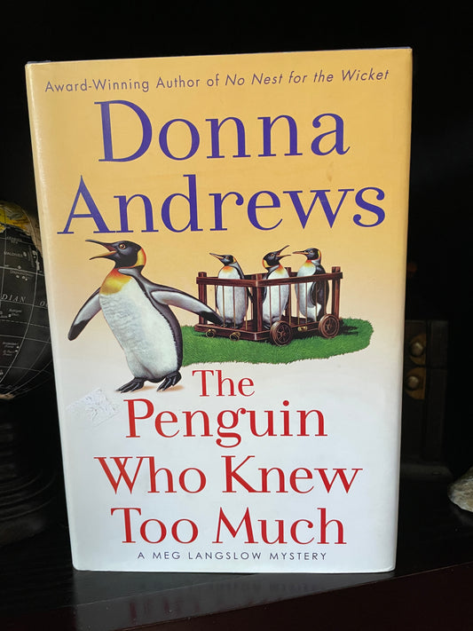 The Penguin Who Knew Too Much (A Meg Langslow Mystery)