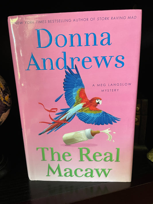 The Real Macaw: A Meg Langslow Mystery