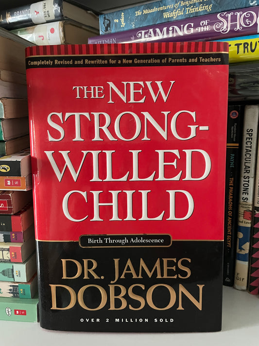 The New Strong-Willed Child