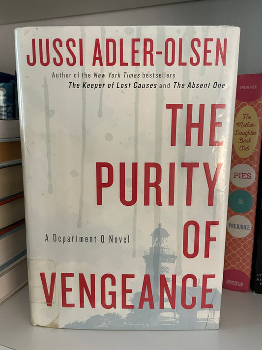 The Purity of Vengeance: A Department Q Novel