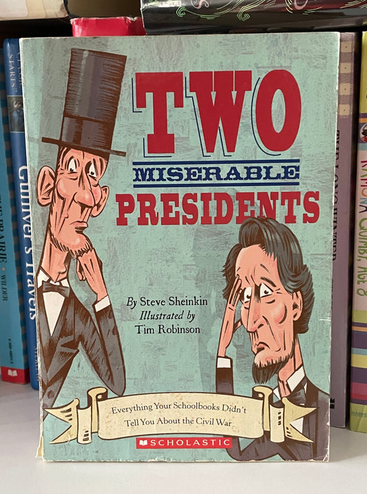 Two Miserable Presidents