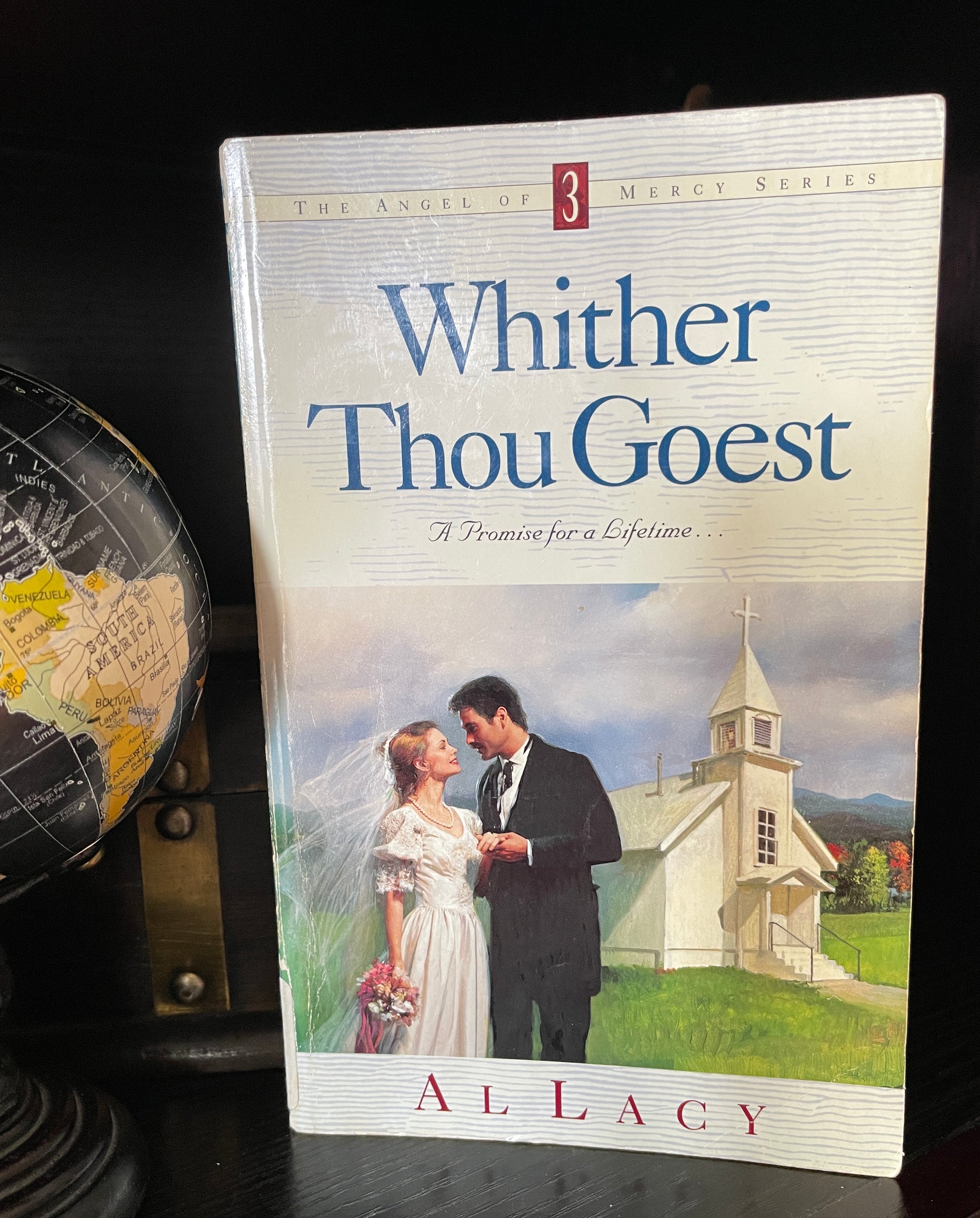 Whither Thou Goest (Angel of Mercy Series #6) - The Aged Page