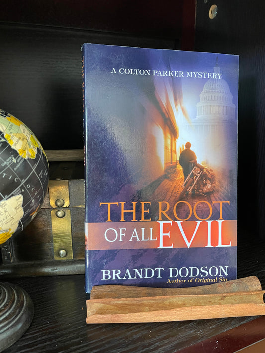 The Root of All Evil (Colton Parker Mystery Series, Book 3) - The Aged Page