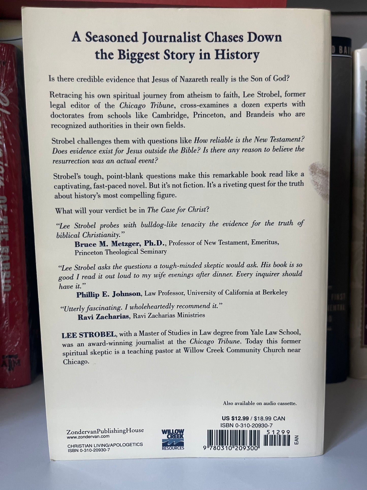 The Case for Christ: A Journalist's Personal Investigation of the Evidence for Jesus