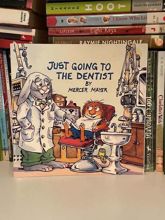 Just Going to the Dentist