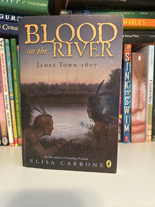 Blood on the River: James Town, 1607