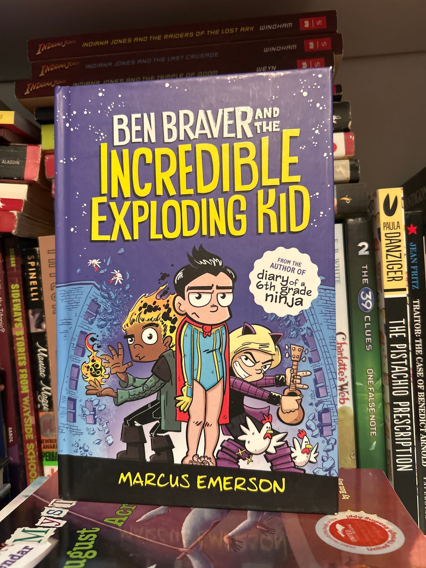 Ben Braver and the Incredible Exploding Kid (Ben Braver, 2)