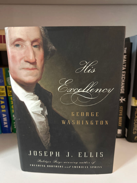 His Excellency: George Washington