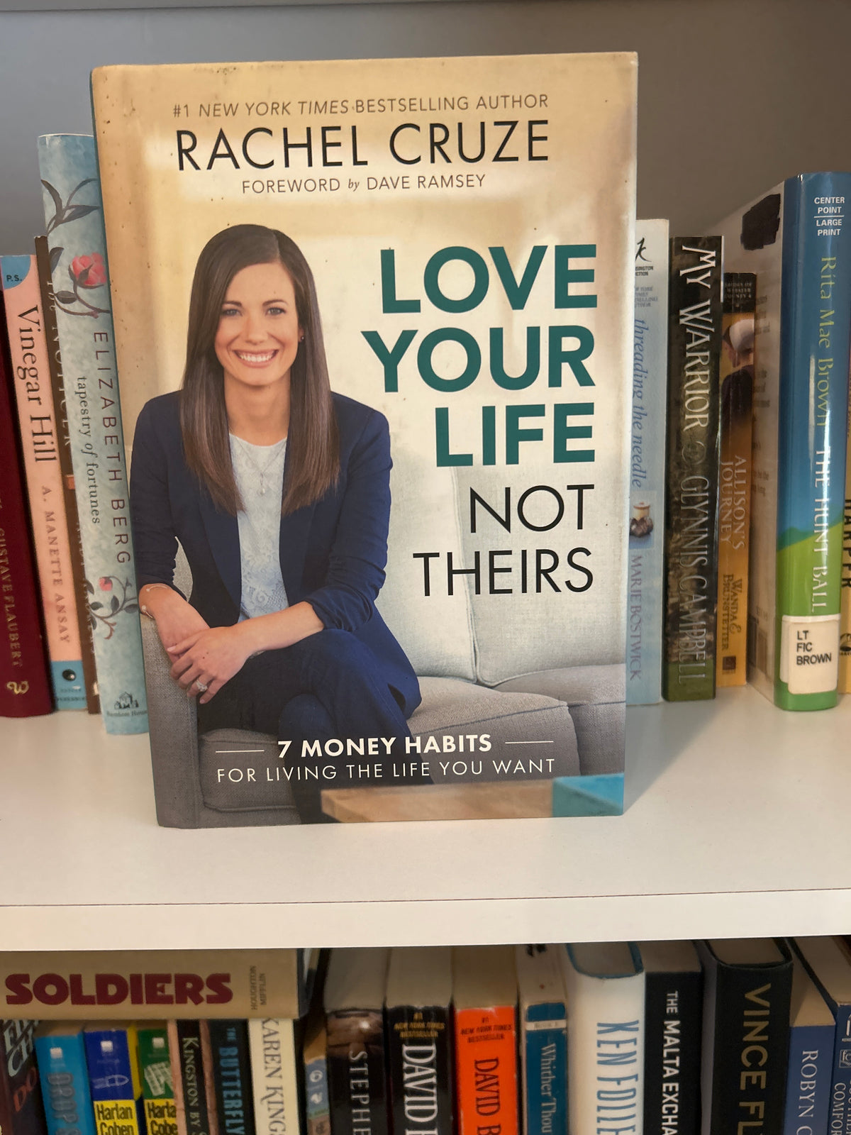 Love Your Life Not Theirs: 7 Money Habits for Living the Life You Want