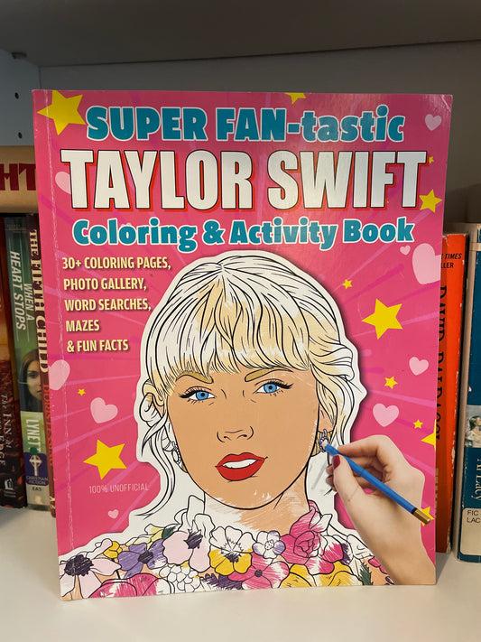SUPER FAN-tastic Taylor Swift Coloring & Activity Book
