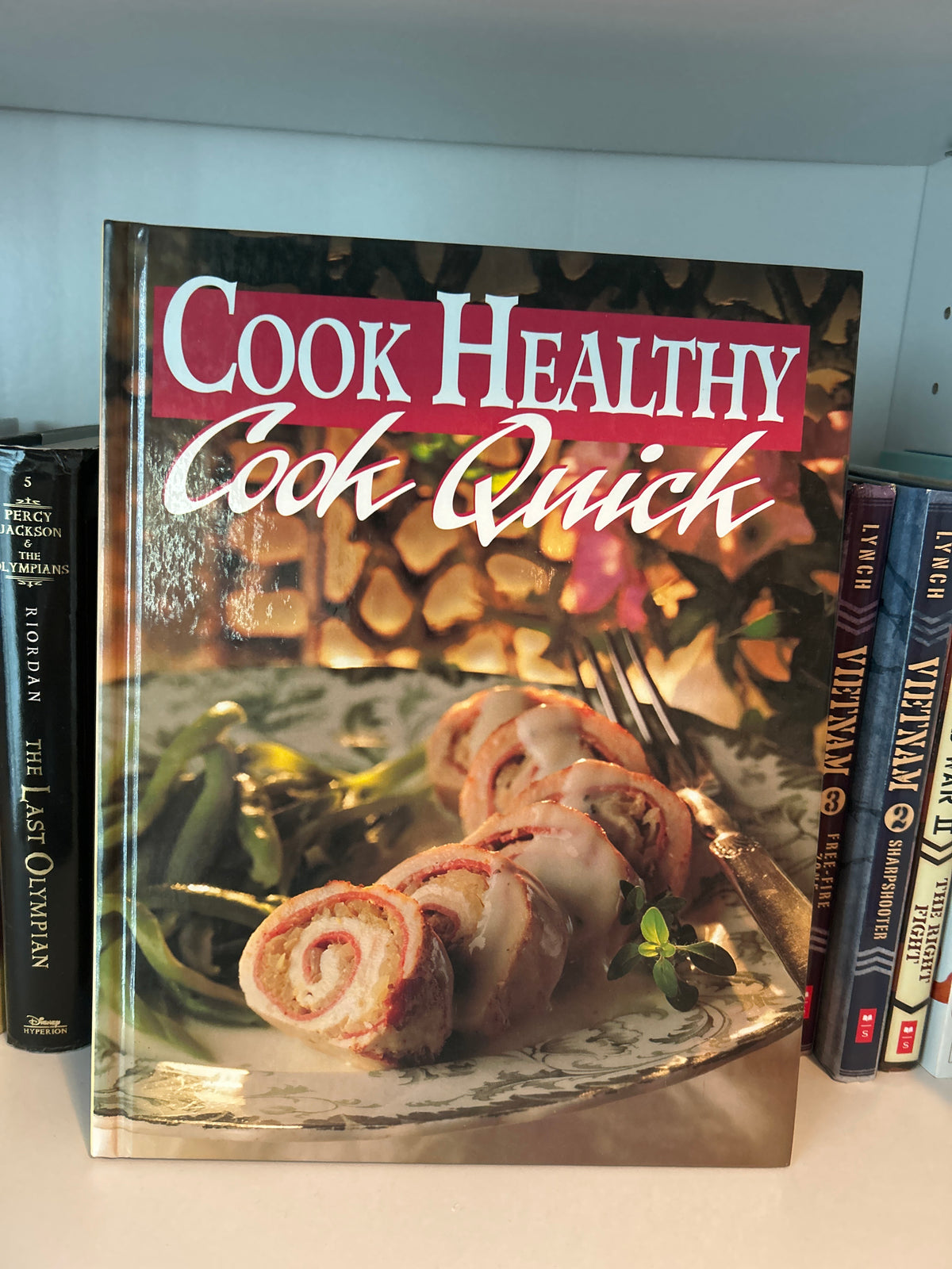 Cook Healthy: Cook Quick