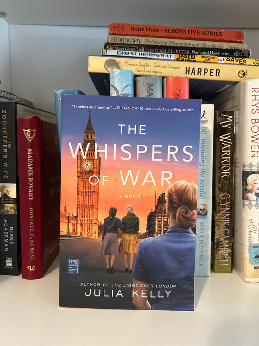 The Whispers of War (Bestselling World War II Fiction)
