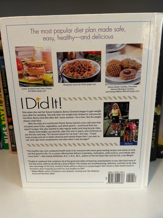 Lose Weight the Smart Low-Carb Way: 200 High-Flavor Recipes and a 7-Step Plan to Stay Slim Forever