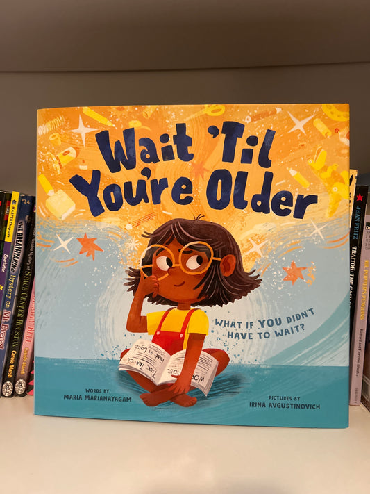 Wait 'Til You're Older