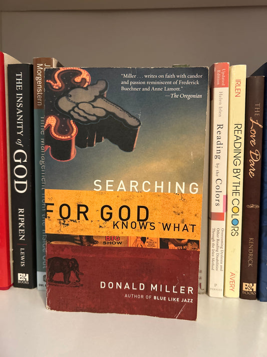 Searching for God Knows What