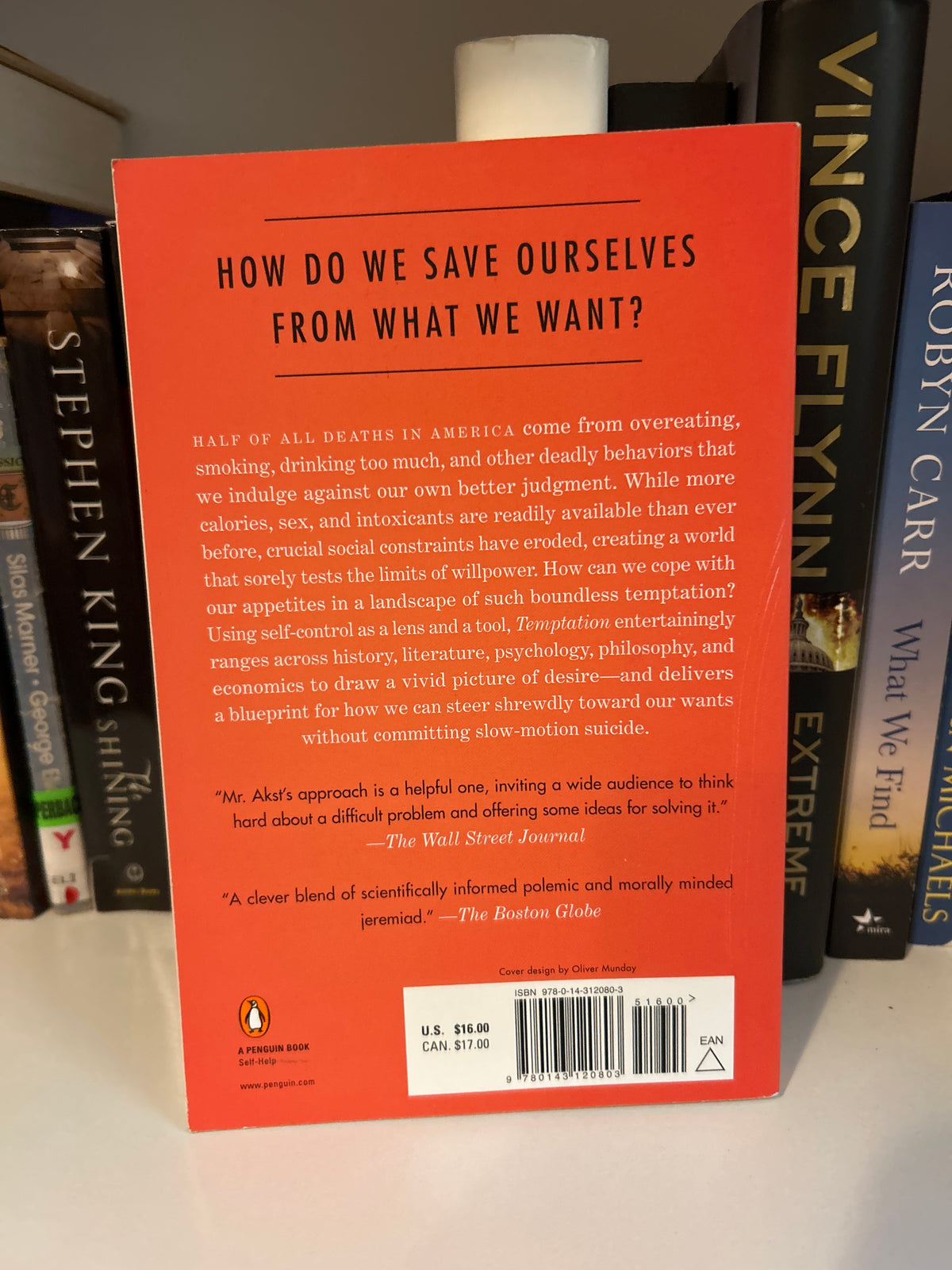 Temptation: Finding Self-Control in an Age of Excess