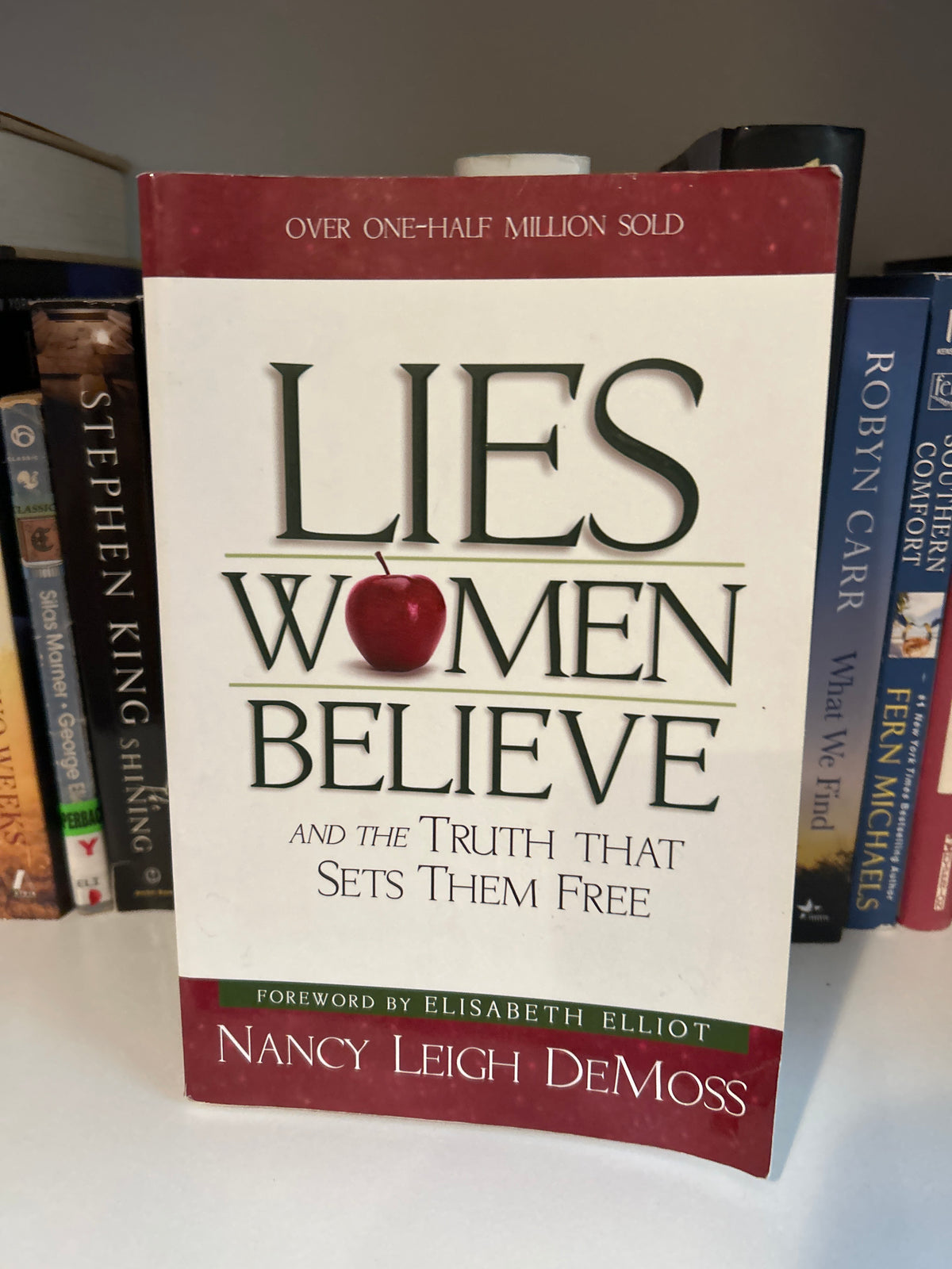 Lies Women Believe: And the Truth that Sets them Free