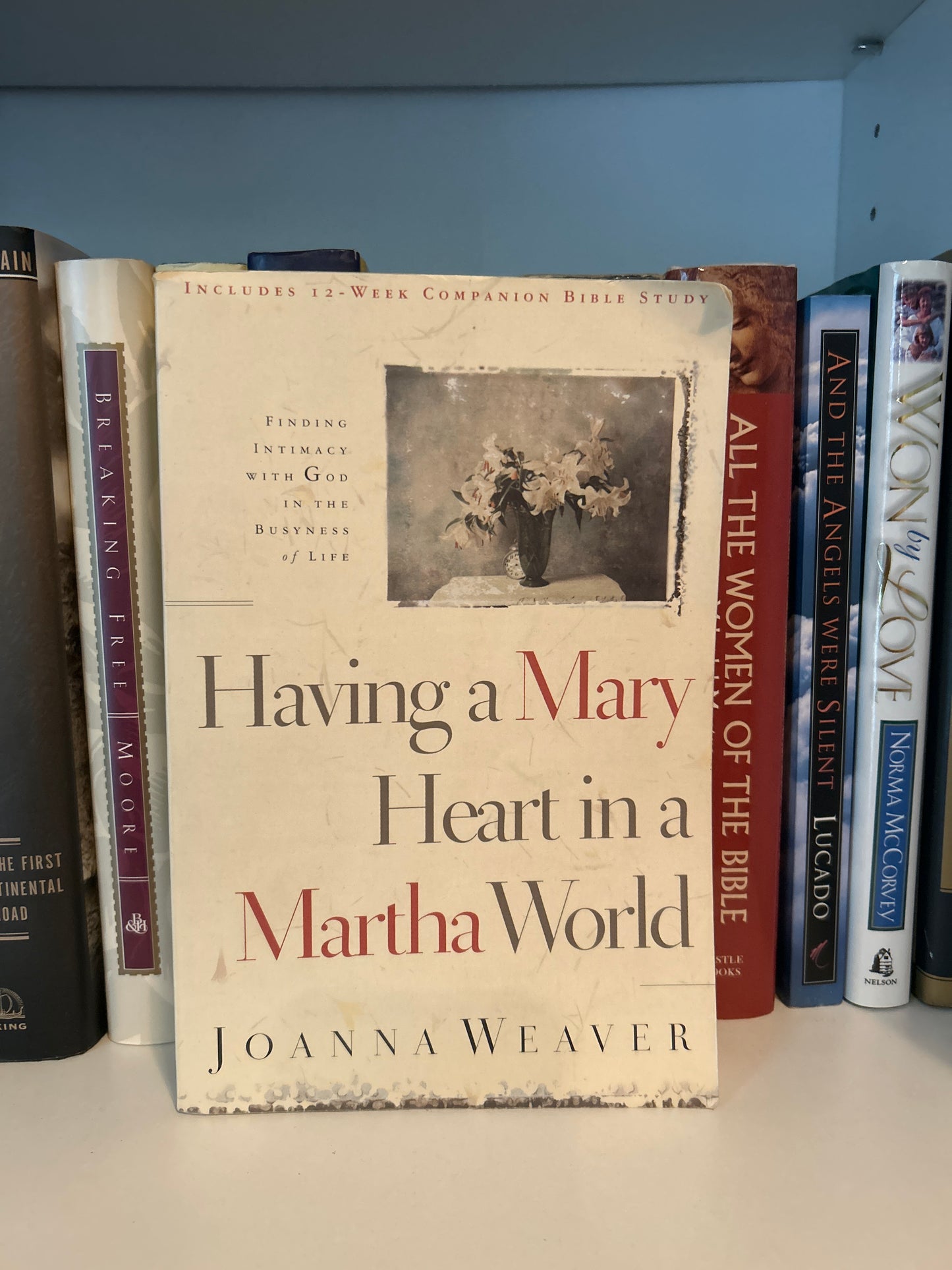 Having a Mary Heart in a Martha World: Finding Intimacy With God in the Busyness of Life