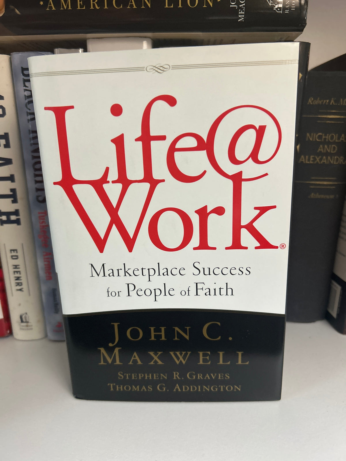 Life@Work: Marketplace Success for People of Faith