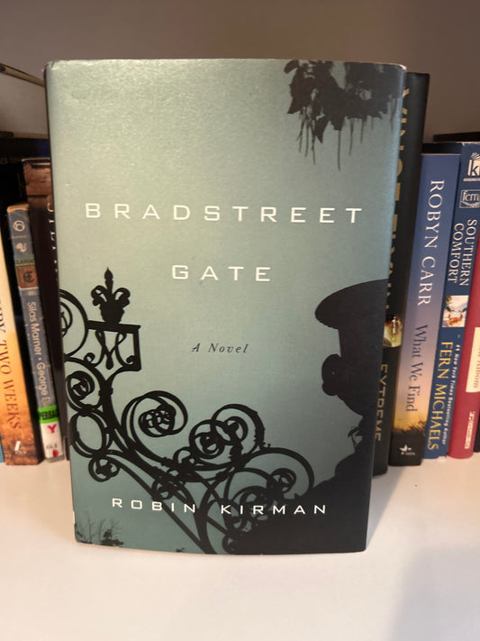 Bradstreet Gate: A Novel