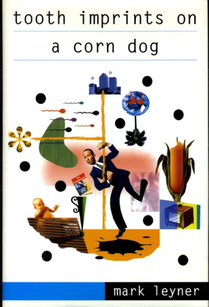 Tooth Imprints On A Corn Dog cover image